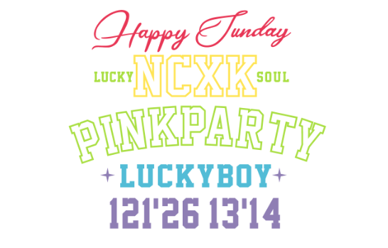 HAPPY FUNDAY LUCKY NCXK SOUL PINKPARTY热转印英文创业印花